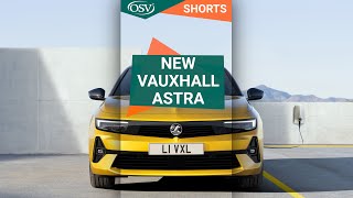 Vauxhall Astra 2022 Teaser  Behind the Wheel Shorts [upl. by Arehahs]