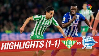 Highlights Real Betis vs Deportivo Alavés 11 [upl. by Williams]