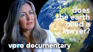 Why earth destruction is a crime  VPRO documentary [upl. by Connett266]