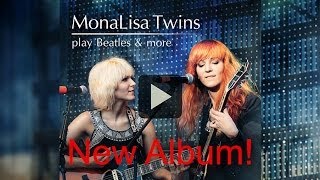 quotMonaLisa Twins play Beatles amp morequot  Album Trailer [upl. by Lareena]