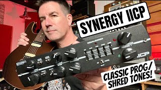 CLASSIC PROGSHRED TONES SYNERGY IICP PREAMP MODULE [upl. by Ronn666]