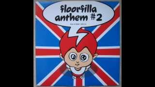 Floorfilla  Anthem 2 DJ Cerla Floorfiller Mix 1999 [upl. by Ayotaj707]