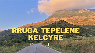 Rruga Tepelene Kelcyre 4K [upl. by Pebrook947]