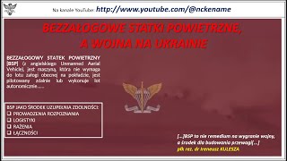 Systemy Bezzałogowe jako środek budowania przewagi w wojnie rosyjsko ukraińskiej ‐ Wykonano za pomoc [upl. by Aisetal835]