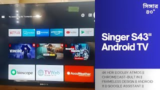 Singer 43quot inch Smart TvFull Review Bangla2024সিঙ্গার ৪৩ ইঞ্চি স্মার্ট টিভি রিভিউ androidtv [upl. by Foy]