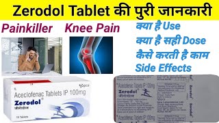 Zerodol Tablet Use In Hindi  Zerodol Tablet Side Effect  Aceclofenac Use in Painkiller [upl. by Nosak]