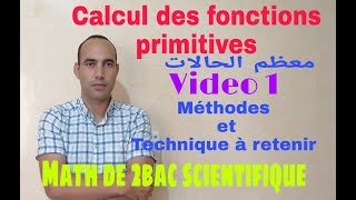 les fonctions primitives 2bac scientifiqvideo1techniques pur calculer la primitive [upl. by Elamor]