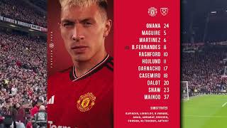 Manchester United vs West Ham United Confirmed Line Ups [upl. by Pence]