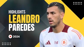 The AMAZING Leandro Paredes 2024 Highlights You Wont Believe [upl. by Ahsiel227]