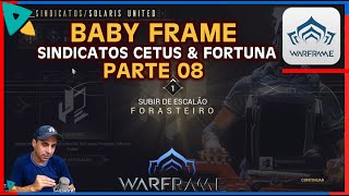 BabyFrame Parte 08 como upar os Sindicatos de CETUS e FORTUNA [upl. by Kurtzman118]