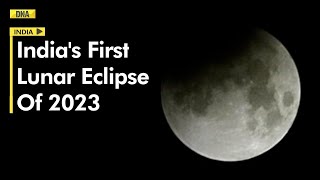 Lunar Eclipse 2023 Get ready to watch Indias first Chandra Grahan of the year Check time [upl. by Rimaj]