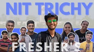 Freshers 2022  NIT TRICHY [upl. by Abran]