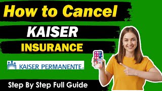 Best way to cancel Kaiser Insurance  New Updated Method [upl. by Fritze]