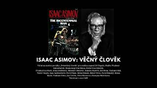 Isaac Asimov Věčný člověk  rozhlasová hra  mluvené slovo [upl. by Schifra623]