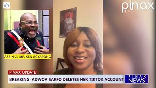 Break NPP Bans Adwoa Sarfo Tiktok Account All Videos Removed from her Page [upl. by Hesper]