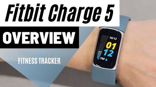 Fitbit Charge 5 Overview [upl. by Balf]