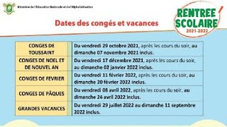 Rentrée Scolaire 20212022  Dates Des Congés Et Vacances Connues  Quelques Nouvelles Dispositions [upl. by Nahsad312]