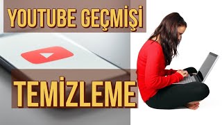 Youtube Geçmişi Nasıl Silinir  Arama ve İzleme Geçmişi Silme [upl. by Maloney35]