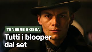 I blooper dal set di Tenebre e ossa  Netflix Italia [upl. by Gonyea635]