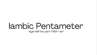 Iambic Pentameter [upl. by Leynwad515]