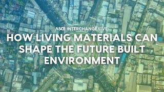 How living materials can shape the future built environment [upl. by Yebot]