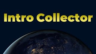 Introducing Intro Collector [upl. by Renba]