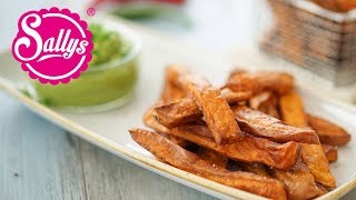 Knusprige Süßkartoffelpommes mit Guacamole  Sallys Welt [upl. by Martinsen836]