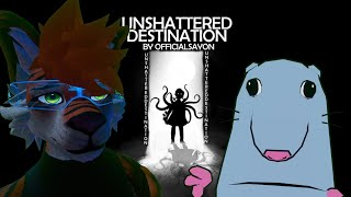 Furries play Unshattered Destination [upl. by Charin72]