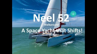 Neel 52 Trimaran  the Space Yacht that SHIFTS Walkaround and thoughts from La Grande Motte [upl. by Enomad374]