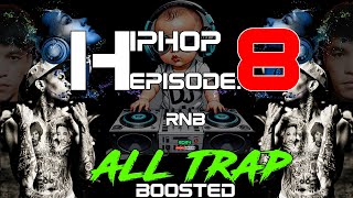 HIPHOP EP8 RnB 🔥 ALL TRAP BOOSTED 2024  𝐀𝐘𝐘𝐃𝐎𝐋 𝐑𝐄𝐌𝐈𝐗 [upl. by Pacifica713]