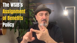 What You Need to Know About the WSIBs Assignment of Benefit Policy [upl. by Giacamo]