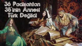 Osmanlı Padişahları Neden Türklerle Evlenmedi [upl. by Eruot]