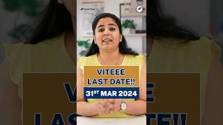 🤩VITEEE 2024 Last Date Apply NOW📢VIT Engineering Entrance Exam🔜Shorts VITEEE2024 VIT BTech BE [upl. by Ynohtnaed344]