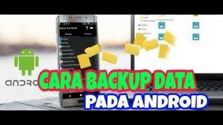 cara backup data pada hp Android [upl. by Evilo]