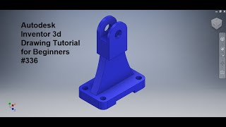 Autodesk Inventor 3d Drawing Tutorial Practice  Inventor Tutorial autodesk  336 Tutorial 3d [upl. by Iilek]