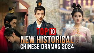 Top 10 New Historical Chinese Dramas 2024  Chinese Historical Drama Series ENG SUB [upl. by Ahseiym]