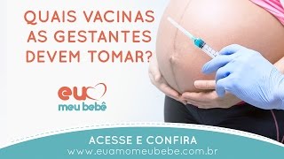 Quais vacinas as gestantes devem tomar [upl. by Apilef]