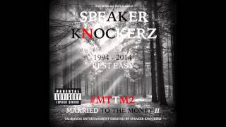 Speaker Knockerz  We Know Audio MTTM2 [upl. by Kariotta229]