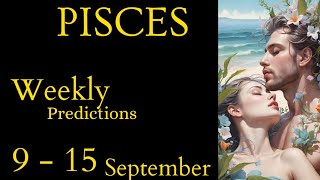 PISCES  MEEN RASHIFAL  WEEKLY TAROT READING  SEPTEMBER 2024  HOROSCOPE ASTROLOGY  HINDIURDU [upl. by Orpha]