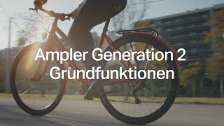 Grundfunktionen Ampler Generation 2 EBikes  Ampler EBike Tipps [upl. by Methuselah]