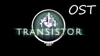 Transistor OST  Vanishing Point [upl. by Anuska208]