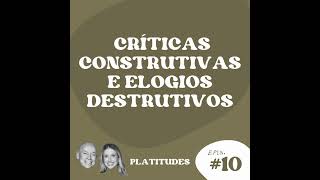 Críticas  com Gabriela Prioli e Leandro Karnal  Platitudes 10 [upl. by Renard512]