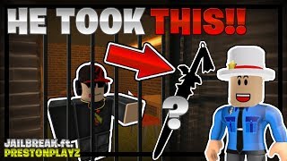 I Got The RAREST Item THEN HE TOOK THIS Jailbreak ft PRESTON 2  Linkmon99 ROBLOX [upl. by Whitebook748]