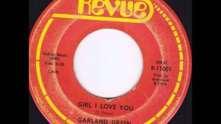 Garland Green  Girl I Love Youwmv [upl. by Imoyn]