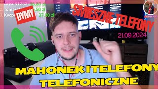 MAHONEK STREAM I SMIESZNE TELEFONY TELEFONICZNE 21092024 [upl. by Keligot194]