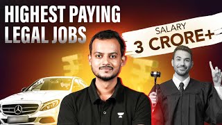 Indias TOP PAYING Legal Jobs in 2024  3 Crore Salaries [upl. by Portwine]