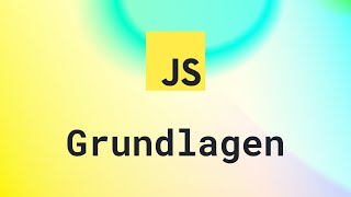 JavaScript Grundlagen für Anfänger [upl. by Elacim164]