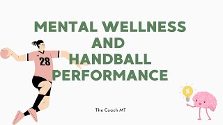 【知識片】Mental Wellness and Handball Performance 心理健康 心韌性 手球運動表現 [upl. by Otxis]