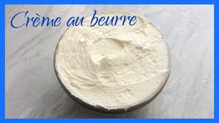 Crème au beurre Crème au beurre [upl. by Suilenroc697]