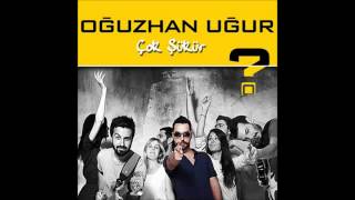 Oğuzhan Uğur  Çok Şükür  Bonus [upl. by Ettevi]